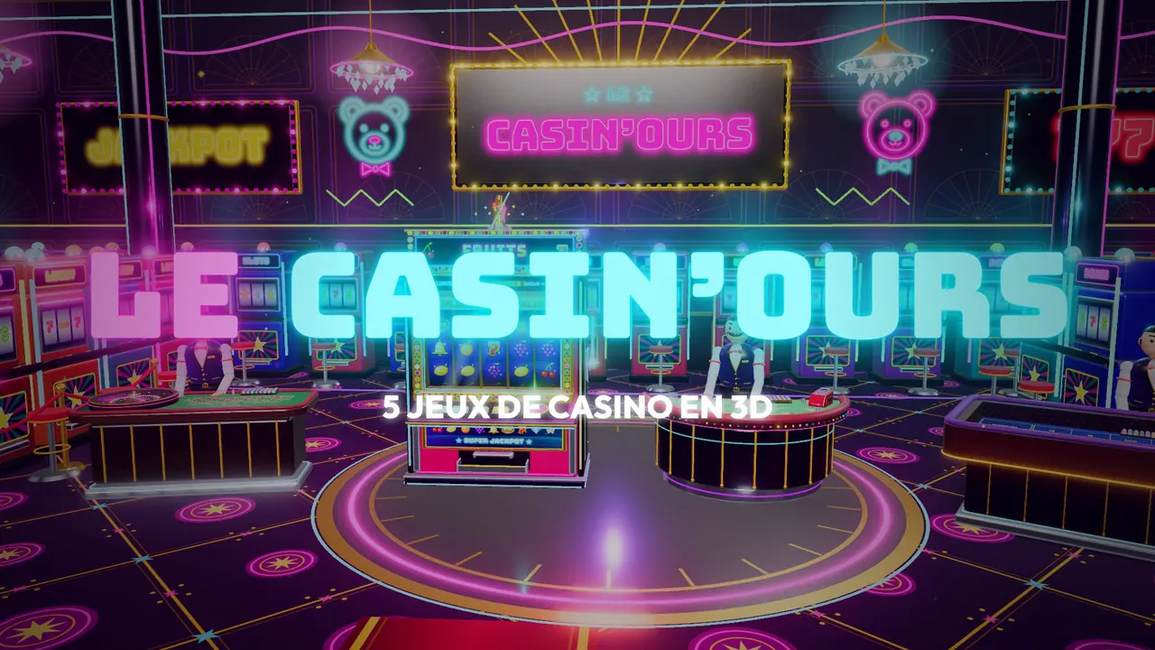 Le logo néon du Casin’ours s’allume au-dessus de la salle de jeu.